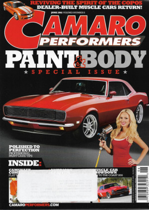 CAMARO PERFORMERS 2011 JUNE - PAINT & BODY SPECIAL, COPOS, 350 CAMS TESTED 